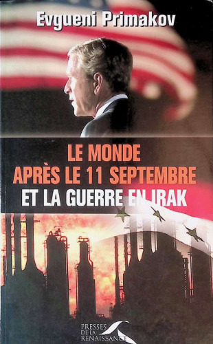 Le Monde après le 11 septembre et la Guerre en Irak
