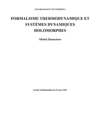 Formalisme thermodynamique et systèmes dynamiques holomorphes