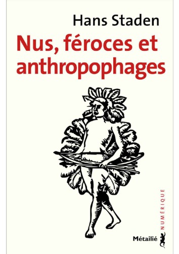 Nus, féroces et anthropophages