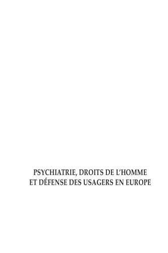 Psychiatrie, droits de l'homme et défense des usagers en Europe