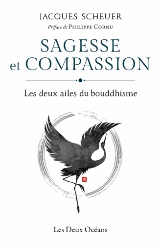Sagesse et compassion : Les deux ailes du bouddhisme