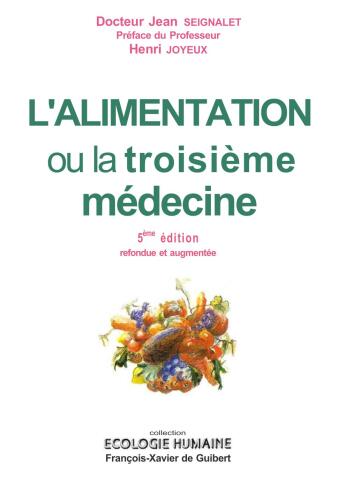 L'alimentation ou la 3e médecine