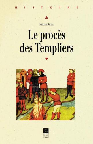 Le Procès des Templiers