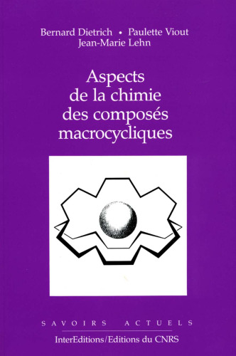Aspects de la chimie des composes macrocycliques French