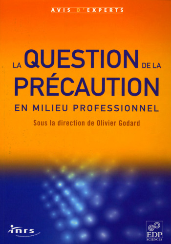 La question de la précaution en milieu professionnel
