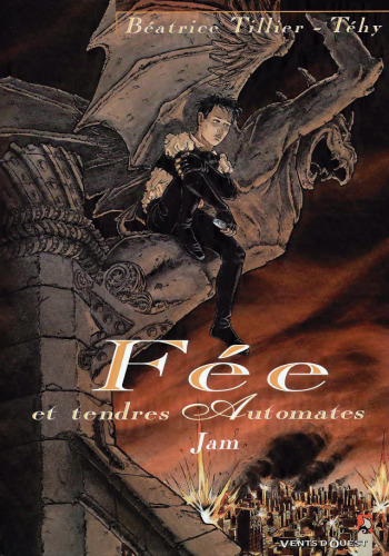 Fée et Tendres Automates, tome 1 : Jam