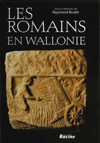 Les Romains en Wallonie