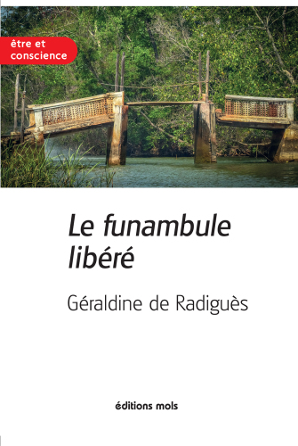 Le funambule libéré