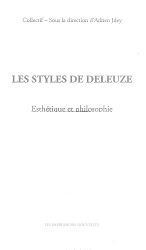 Les styles de Deleuze - esthétique et philosophie