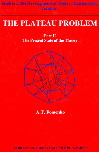 The Plateau problem, Part 2. Present state of the theory