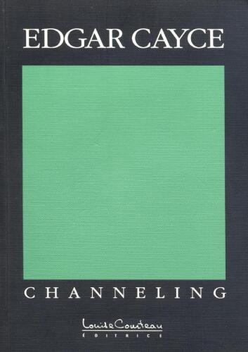 Channeling. Edgar Cayce à la lumière de la lumière