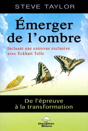Émerger de l'ombre