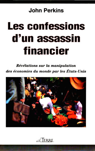 Les confessions d’un assassin financier
