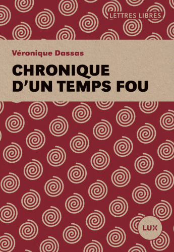 Chroniques d'un temps fou