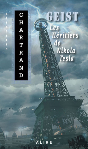 Geist. les héritiers de Nikola Tesla