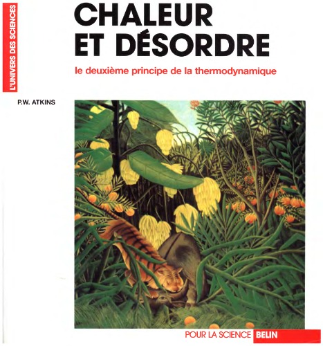 Chaleur et desordre Le deuxieme principe de la thermodynamique