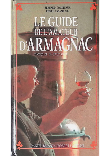 LE GUIDE DE L'AMATEUR D'ARMAGNAC