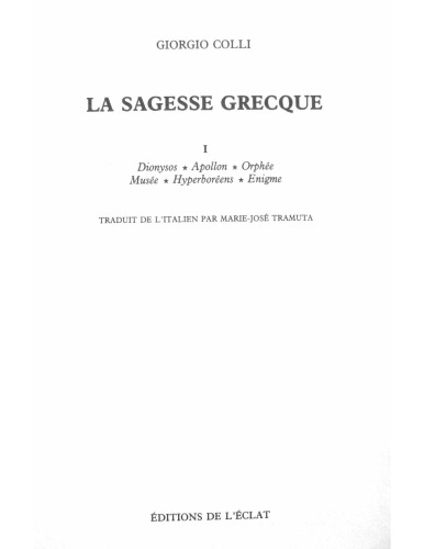 La sagesse grecque, volume 1