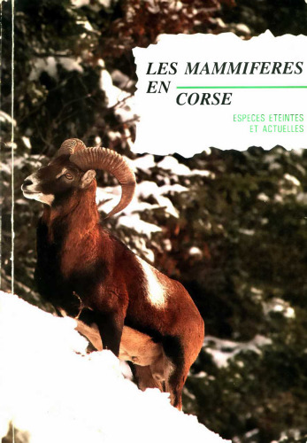 Les Mammifères en Corse: espèces éteintes et actuelles