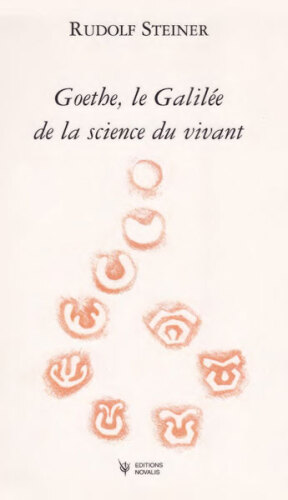 Goethe, le Galilée de la science du vivant