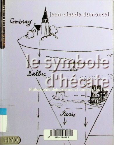 Le symbole d'Hécate: Philosophie deleuzienne et roman proustien