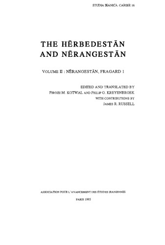 The Hērbedestān and Nērangestān, Volume II Nērangestān, Fragard I