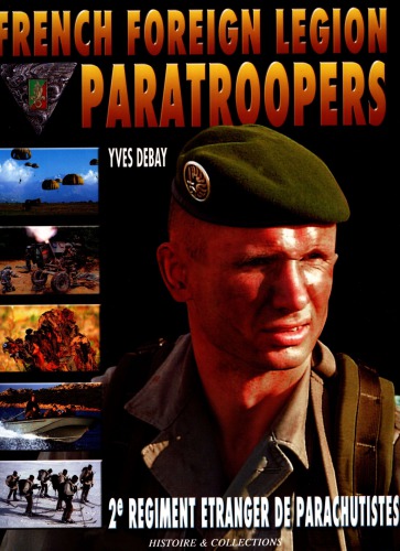 The 2e REP French Foreign Legion Paratroopers