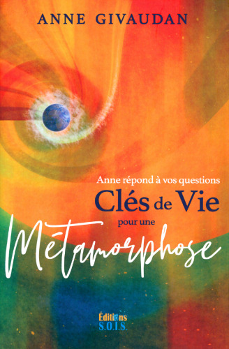 Clés de vie pour une métamorphose