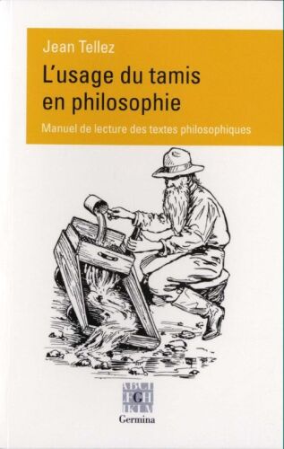 L'usage du tamis en philosophie