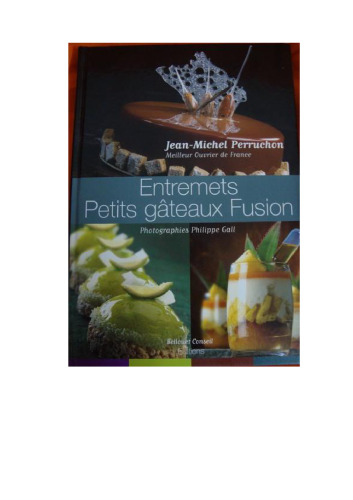 Entremets Petits Gâteaux Fusion