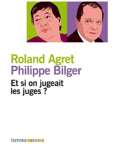 Et si on jugeait les juges ?