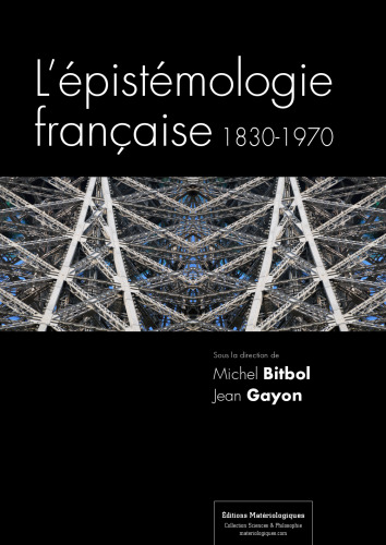 L’épistémologie française, 1830-1970 (French Edition)