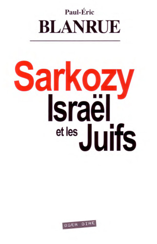 Sarkozy, Israël et les juifs
