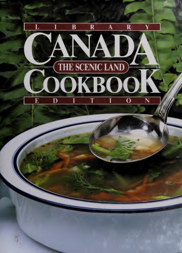 Canada the Scenic Land Cookbook