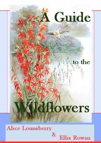 A guide to the wild flowers
