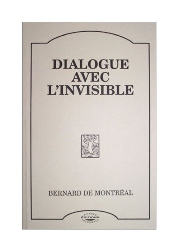 Dialogue Avec L'Invisible