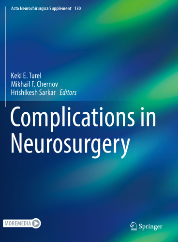 Complications in Neurosurgery (Acta Neurochirurgica Supplement, 130)