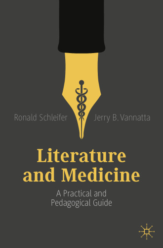 Literature and Medicine: A Practical and Pedagogical Guide