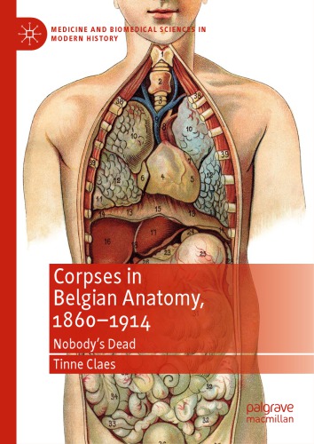 Corpses In Belgian Anatomy, 1860–1914: Nobody’s Dead