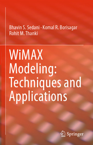 WiMAX Modeling: Techniques and Applications