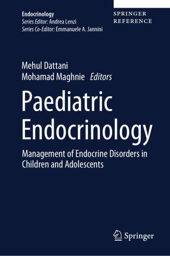Paediatric Endocrinology - Management of Endocrine Disorders in Children and Adolescents (Dec 1, 2024)_(3030237087)_(Springer).rar