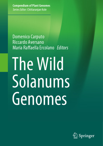 The Wild Solanums Genomes (Compendium of Plant Genomes)