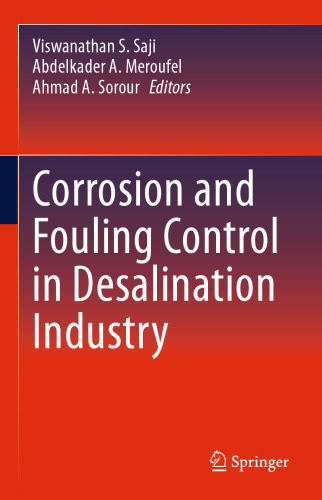 Corrosion and Fouling Control in Desalination Industry