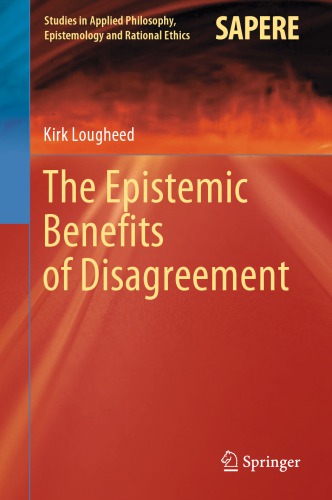 The Epistemic Benefits Of Disagreement