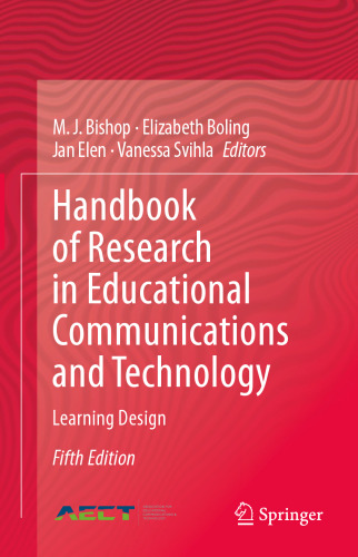 Handbook of Research in Educational Communications and Technology: Learning Design