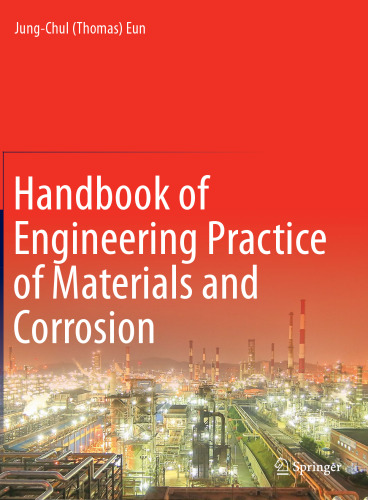 Handbook of Engineering Practice of Materials and Corrosion