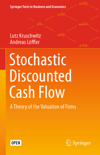 Stochastic Discounted Cash Flow (Springer Texts in Business and Economics)