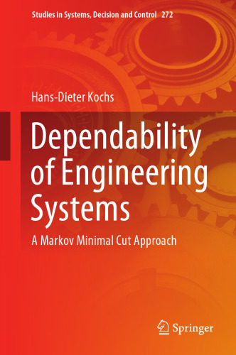 Dependability of Engineering Systems: A Markov Minimal Cut Approach