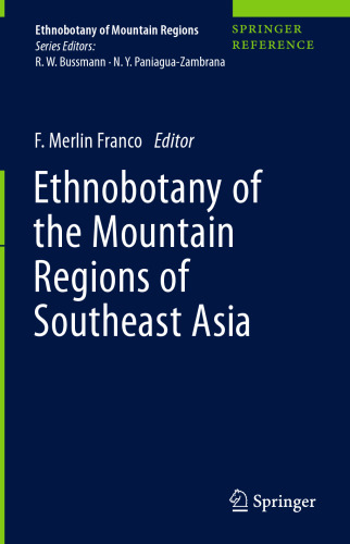 Ethnobotany of the Mountain Regions of Southeast Asia (Ethnobotany of Mountain Regions)