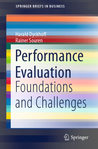 Performance Evaluation: Foundations and Challenges (SpringerBriefs in Business)